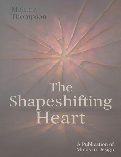 The Shapeshifting Heart