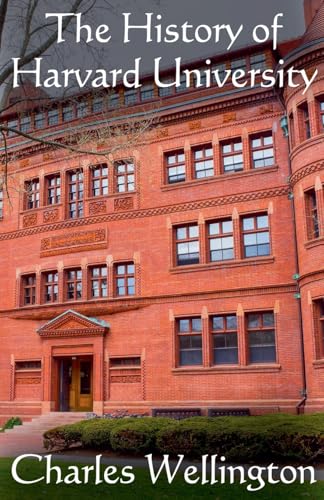The History of Harvard University