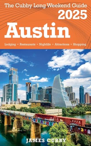 AUSTIN The Cubby Long Weekend Guide