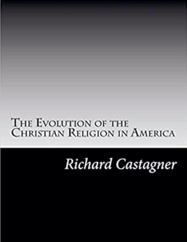 The Evolution of the Christian Religión in America