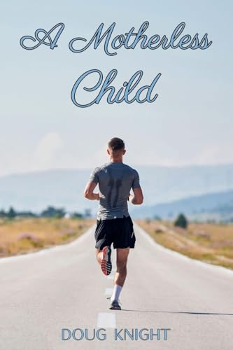 A Motherless Child