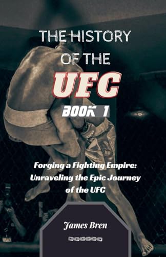 The History of the UFC Book 1