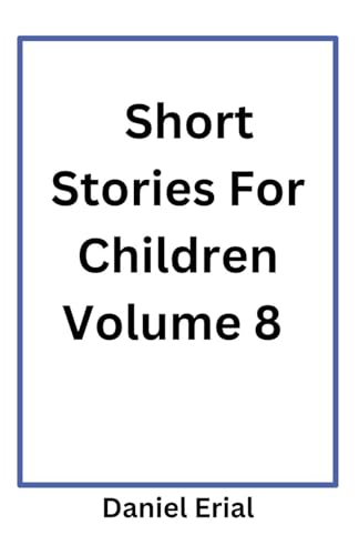 Short Stories For Children Volume 8
