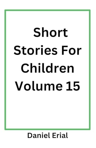 Short Stories For Children Volume 15