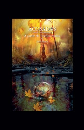 ACOSAD@s Novela contemporánea a partir de hechos reales