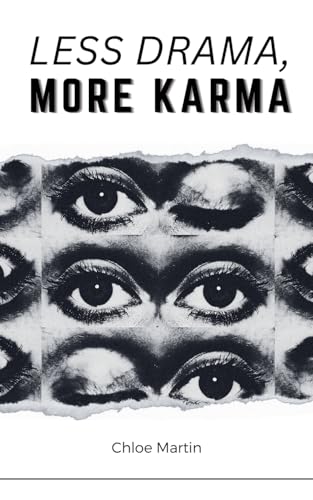 Less Drama, More Karma