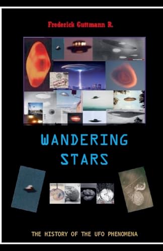 Wandering Stars, The History of the UFO Phenomenon