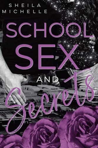 School, Sex and Secrets