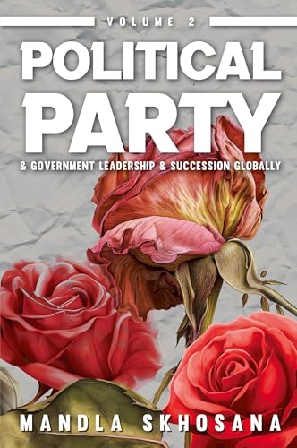 Political Party & Government Leadership & Succession Globally