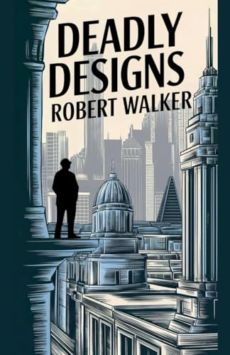 Deadly Designs