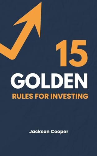 15 Golden Rules for Investing