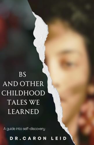 BS and other Childhood Tales we Learned