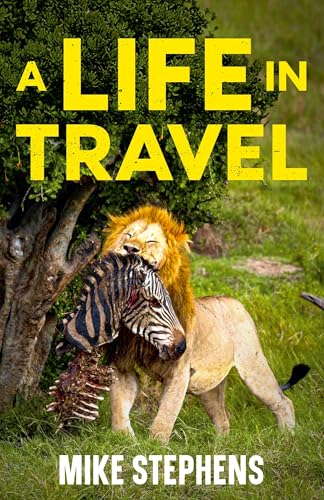 A Life in Travel