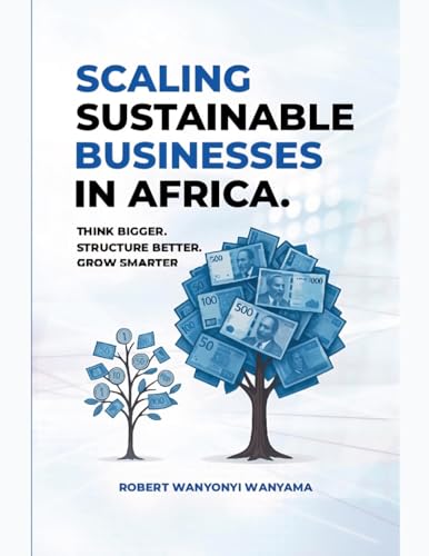 Scaling Sustainable Businesses In Africa