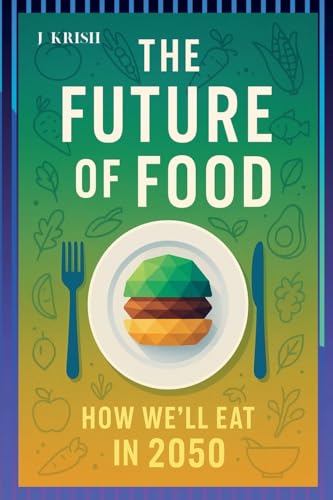 The Future of Food