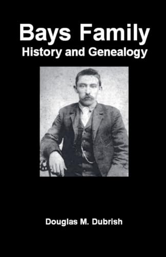 Bays Family History and Genealogy