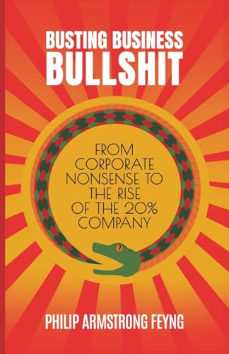 Busting Business Bullshit