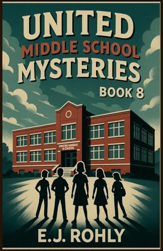 United Middle School Mysteries Book 8