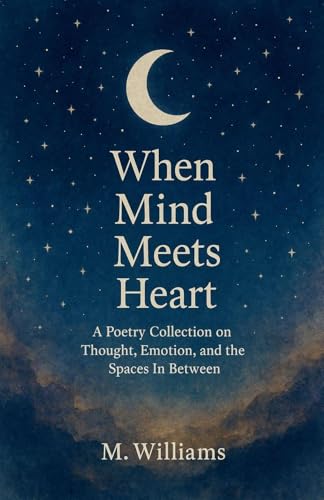When Mind Meets Heart
