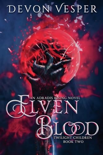 Elven Blood (Twilight Children 2)
