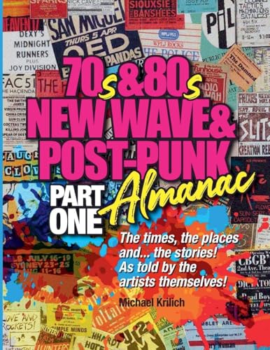 The 70s & 80s New Wave & Post-Punk Almanac Part One