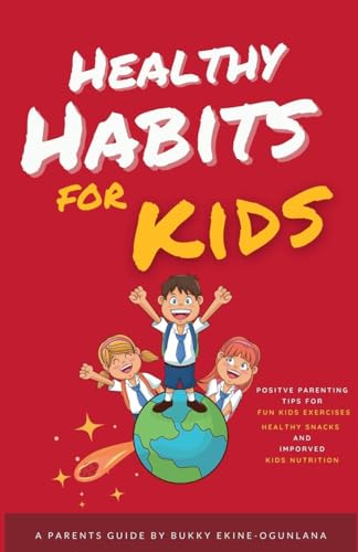 Healthy Habits for Kids