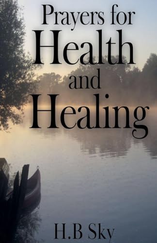 Prayers for Health and Healing