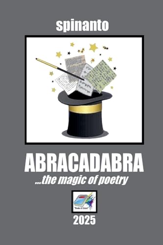 ABRACADABRA  ...the magic of poetry