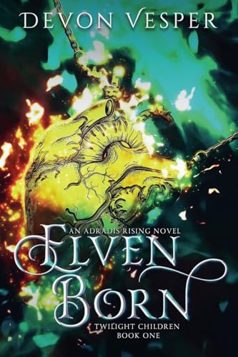 Elven Born (Twilight Children 1)