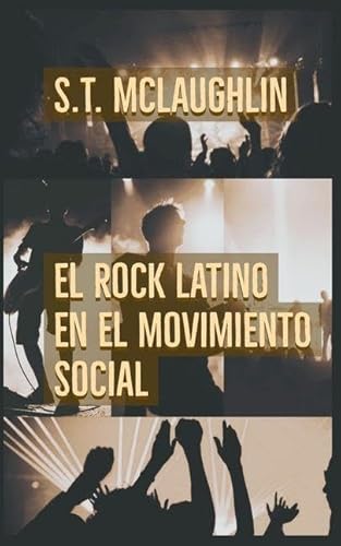 El Rock Latino en el Movimiento Social