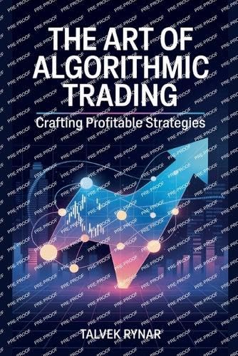 The Art Of Algorithmic Trading