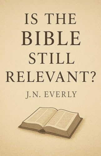 'Is the Bible Still Relevant?'