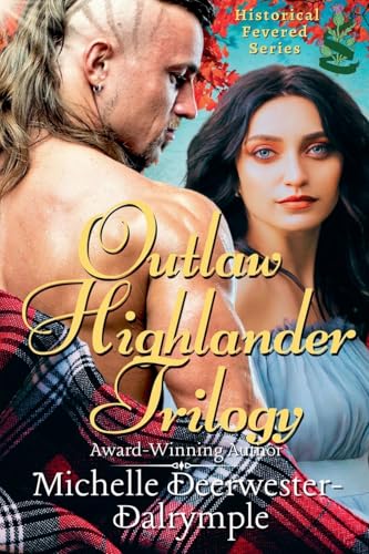 Outlaw Highlander Trilogy