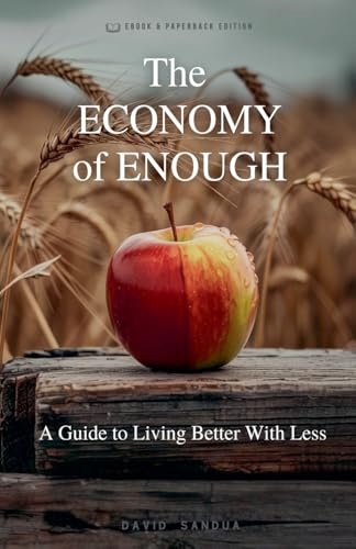 The Economy Of Enough