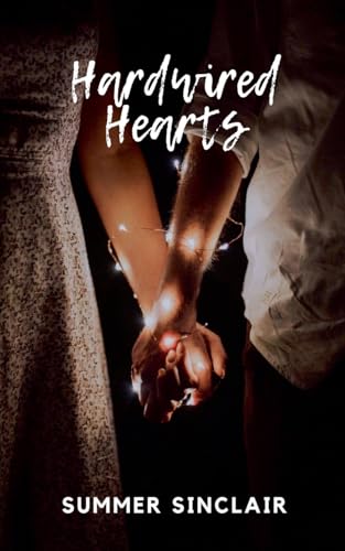 Hardwired Hearts