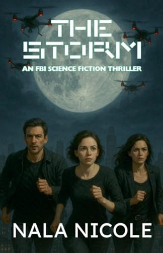 The Storm-An FBI Science Fiction Thriller