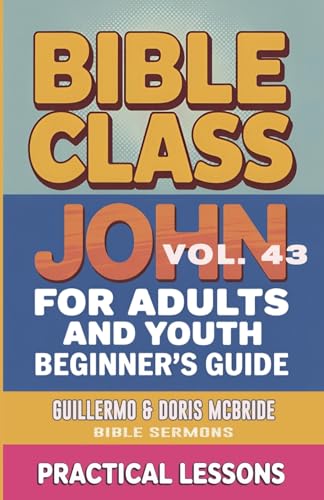 Bible Class for Adults and Youth