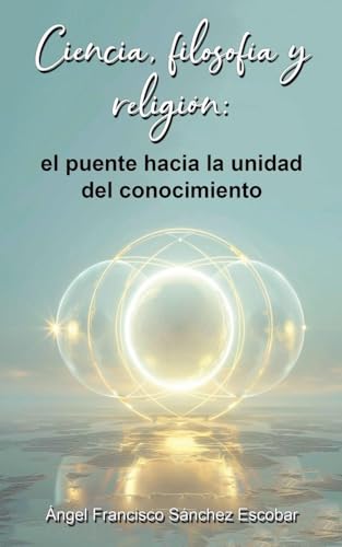 Ciencia, filosofía y religión