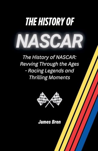 The History of NASCAR