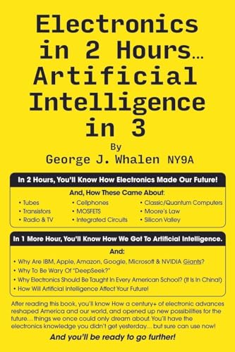 Electronics in 2 Hours...Artificial Intelligence in 3