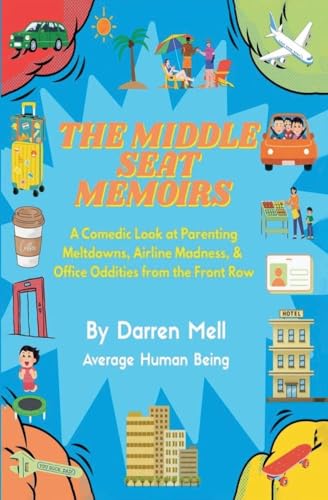 The Middle Seat Memoirs