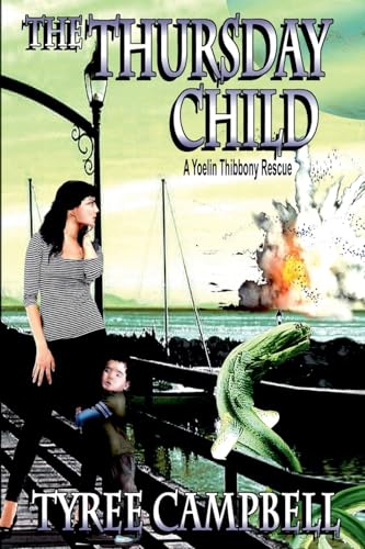 The Thursday Child; A Yoelin Thibbony Rescue