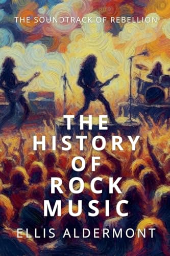 The History of Rock Music