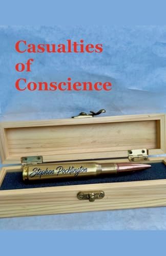 Casualties of Conscience