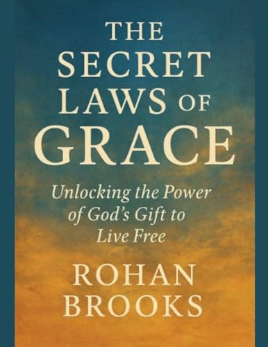 The Secret Laws of Grace