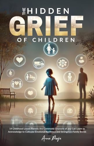 The Hidden Grief of Children