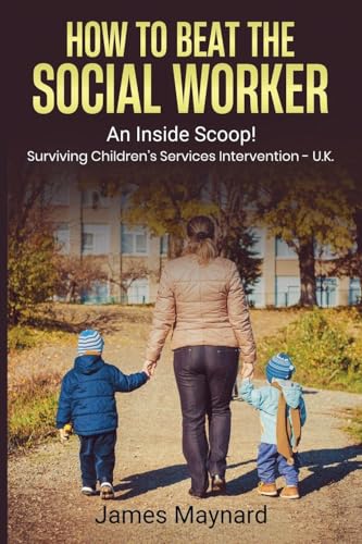 How to Beat the Social Worker