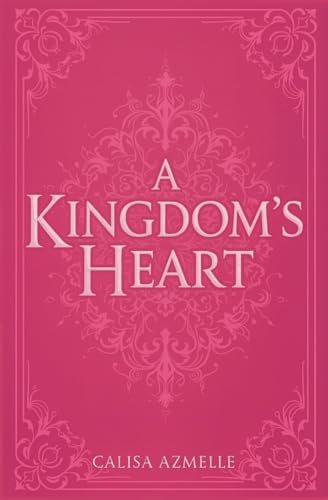 A KINGDOM'S HEART