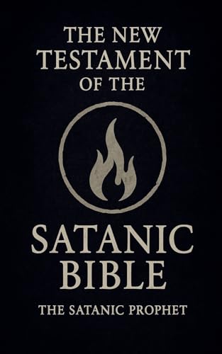 The New Testament of the Satanic Bible