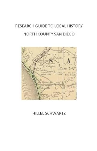 Research Guide to Local History, North County San Diego